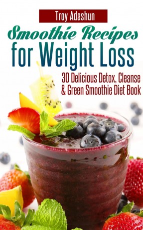 Free Kindle Book: Smoothie Recipes for Weight Loss