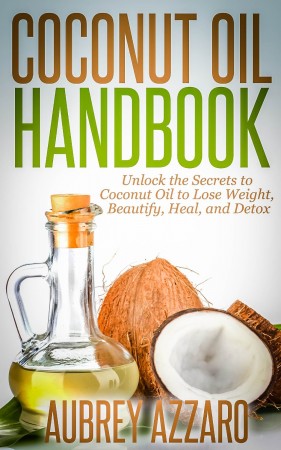 Free Kindle Book: Coconut Oil Handbook