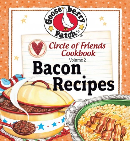 Free Kindle Book: Circle of Friends Cookbook - 25 Bacon Recipes