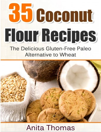 Free Kindle Book: 35 Coconut Flour Recipes