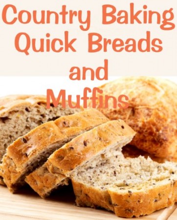 Free Kindle Book: Country Baking Quick Breads & Muffins