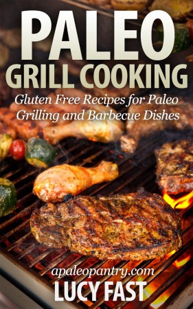 Free Kindle Book: Paleo Grill Cooking