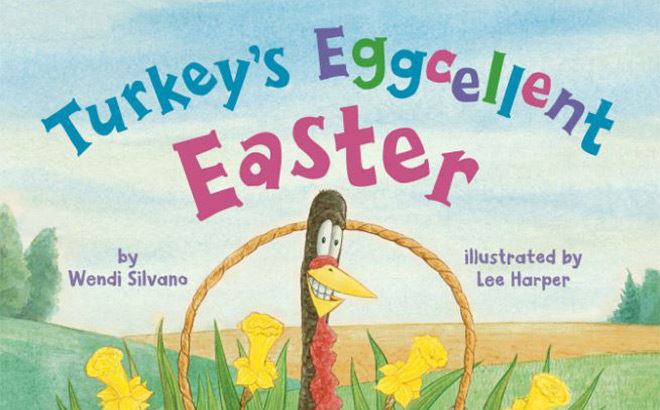 Turkey's Eggcellent Easter Hardcover $7.99 at Amazon (Regularly $18)