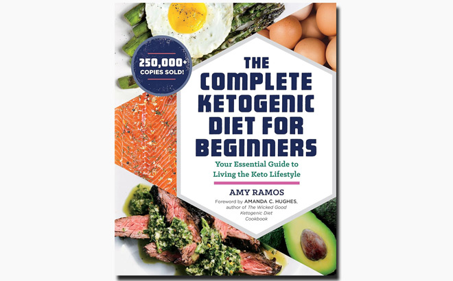 The Complete Ketogenic Diet for Beginners The Complete Ketogenic Diet for Beginners