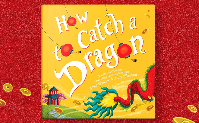 How to Catch a Dragon Hardcover Book on a Red Background