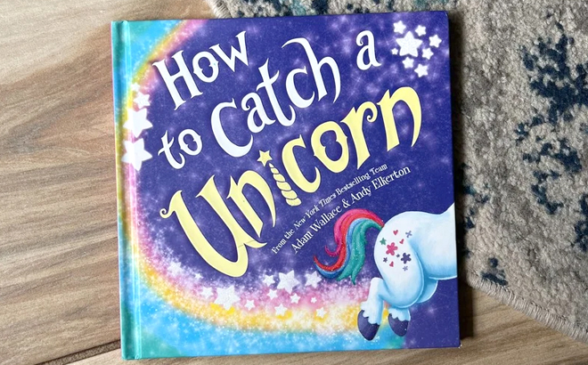 How to Catch a Unicorn Hardcover Book on the Floor