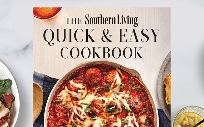 Southern Living Quick Easy Cookbook Southern Living Quick Easy Cookbook