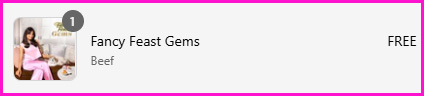 Fancy Feast Gems Checkout Screen