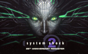 System Shock 2 25th Anniversary Remaster